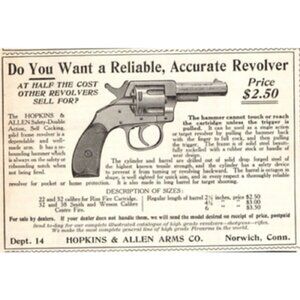 1906 Print Ad Hopkins & Allen Arms Co Reliable Accurate Revolver Gun Firearm!